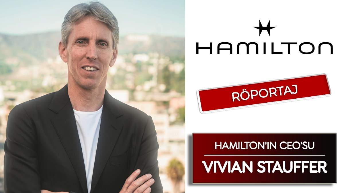 Hamilton’ın CEO’su Vivian Stauffer ile Röportaj